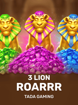 3 Lion Roarrr - TaDa Gaming