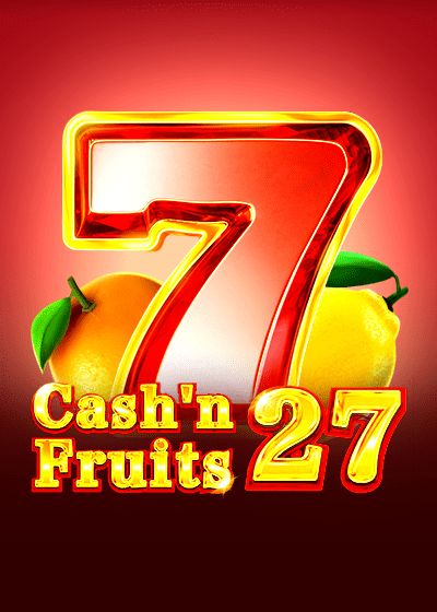 Cash'n Fruits 27 - 1spin4win