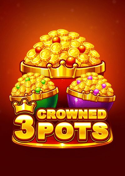 3 Crowned Pots - Onlyplay